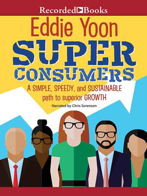 Title details for Superconsumers by Eddie Yoon - Available